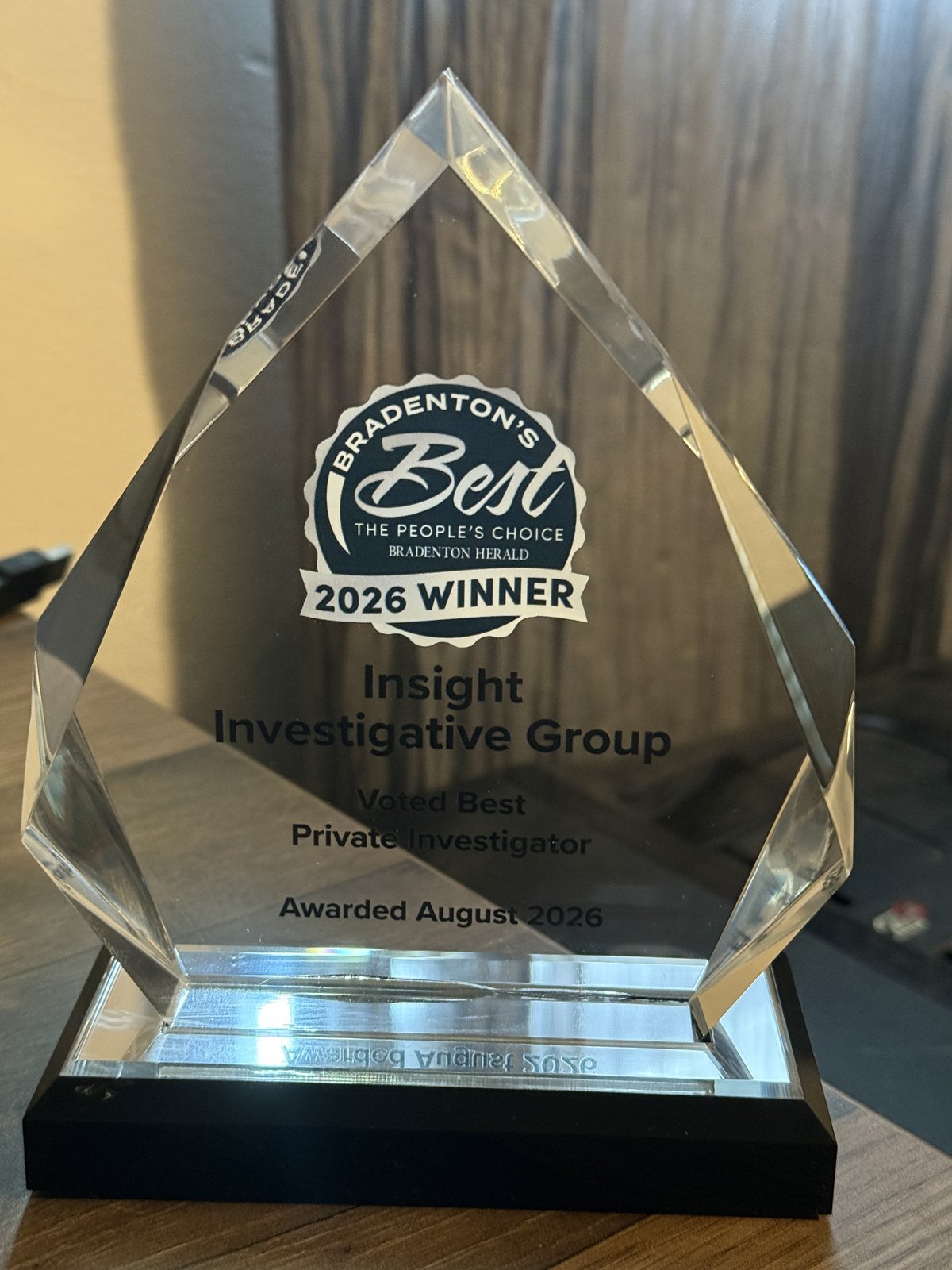 Bradenton's Best 2026 trophy: Insight Investigative Group, voted Silver for Best Private Investigator, Bradenton Herald People's Choice awards, Bradenton, Florida
